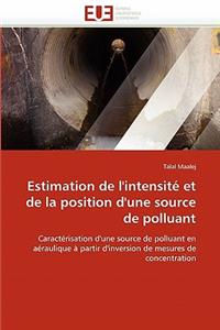 Estimation de l'intensité et de la position d'une source de polluant