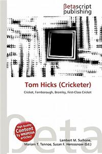 Tom Hicks (Cricketer)