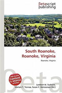 South Roanoke, Roanoke, Virginia