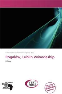 Rogal W, Lublin Voivodeship