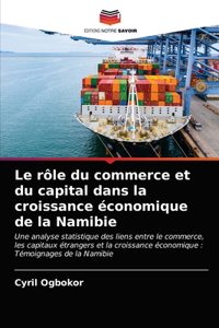 Le rôle du commerce et du capital dans la croissance économique de la Namibie