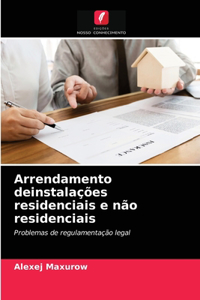 Arrendamento deinstalações residenciais e não residenciais