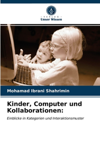 Kinder, Computer und Kollaborationen