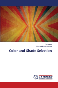 Color and Shade Selection