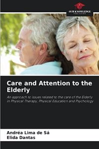 Care and Attention to the Elderly