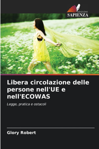 Libera circolazione delle persone nell'UE e nell'ECOWAS