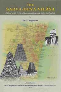 The Sarva-Deva-Vilasa Edited with Critical Introduction and Notes in English