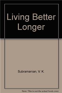 Living Better Longer