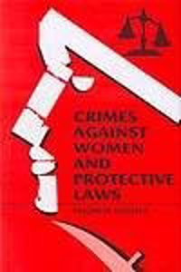 Crimes Against Women and Protective Laws