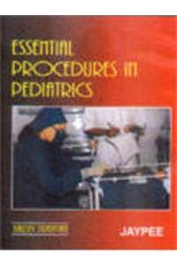 Essential Procedures in Pediatrics