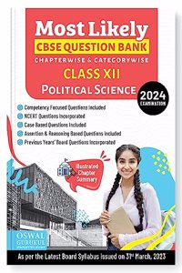 Oswal - Gurukul Political Science Most Likely CBSE Question Bank for Class 12 Exam 2024 - Chapterwise & Categorywise, Competency Qs, NCERT Qs, Case, Assertion & Reasoning, Previous Years' Board Qs