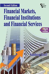 Financial Markets, Financial Institutions and Financial Services