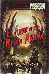 El culto a la Reina Arana