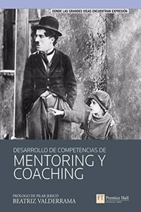 DESARROLLO DE COMPETENCIAS DE MENTORING Y COACHING (Spanish Edition)