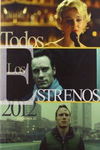 Todos los estrenos de 2012 (Spanish Edition)