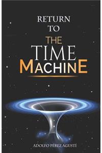 Return to the Time Machine