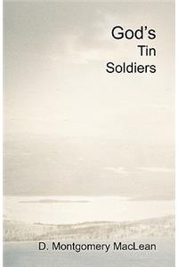 God's Tin Soldiers