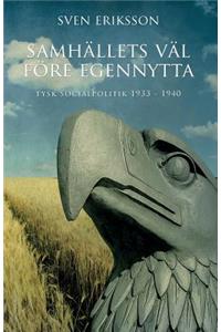 Samhällets väl före egennytta