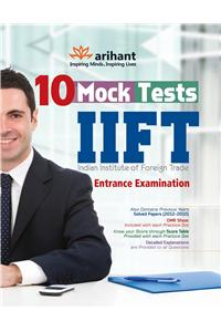 10 Mock Tests IIFT Entrance Examination