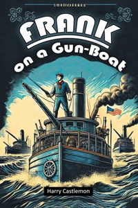 Frank on a Gun-Boat (Edition2024)
