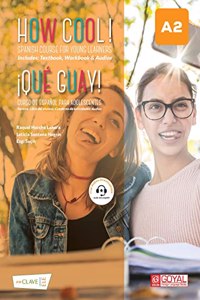 HOW COOL ! (Â¡QUE GUAY!) A2 - Textbook + Workbook (Audios Downloadable)