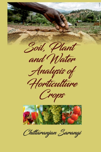 Soil,Plant and Water Analysis of Horticulture Crops