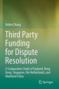 Third Party Funding for Dispute Resolution