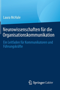 Neurowissenschaften für die Organisationskommunikation