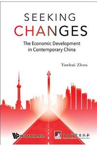 Seeking Changes: The Economic Development in Contemporary China