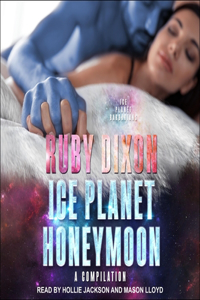 Ice Planet Honeymoon - A Compilation