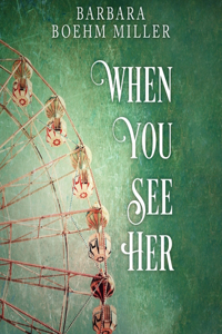 When You See Her