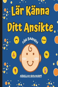Lär Känna Ditt Ansikte för barnen