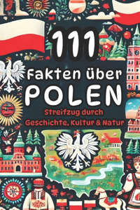 111 Faszinierende Fakten über Polen