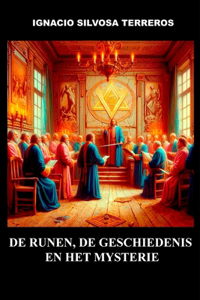 de Runen, de Geschiedenis En Het Mysterie