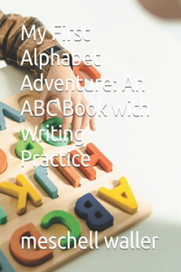 My First Alphabet Adventure