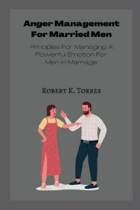 Anger Management For Married Men