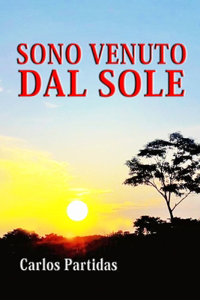 Sono Venuto Dal Sole