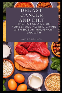 Breast Cancer and Diet