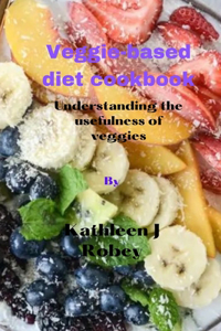 Veggie-based diet cookbook
