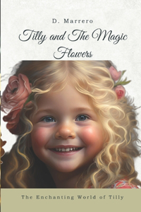 Tilly and The Magic Flowers