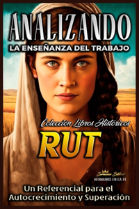 Analizando la Enseñanza del Trabajo en Rut