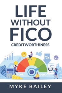 Life without FICO