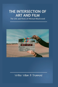 The Intersection of Art and Film
