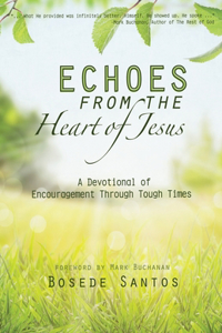 Echoes From The Heart of Jesus