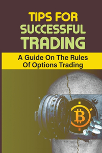 Tips For Successful Trading