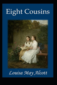 eight cousins by louisa may alcott