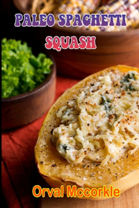 Paleo Spaghetti Squash