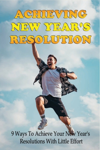 Achieving New Year's Resolution