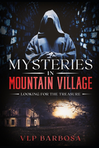 Mysteries in Mountain Village