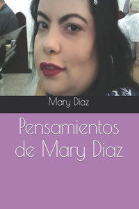 Pensamientos de Mary Diaz